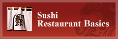 Sushi Restaurant Basics